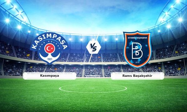 CANLI | Kasımpaşa – Başakşehir Maçının Anlatımı! Maç Tarihi, Saati ve Yayın Kanalı Nedir? – 29 Kasım 2025